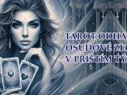 TAROT ODHALUJE OSUDOVÉ ZLOMY V PŘÍŠTÍM TÝDNU: Kdo Zažije ŠOKUJÍCÍ NÁVRAT Z MINULOSTI A Komu Zlomí Srdce, ABY SE MOHLO UZDRAVIT? NEČEKEJTE A ZJISTĚTE, CO VÁM NEBE NECHTĚLO ŘÍCT!